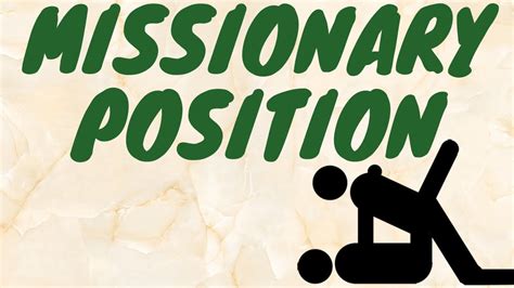 position missio|Understanding the Basics of Missionary Position